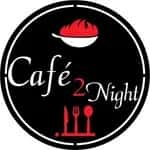 Cafe 2 Night Family Restaurant