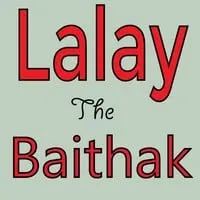 Lalay The Baithak