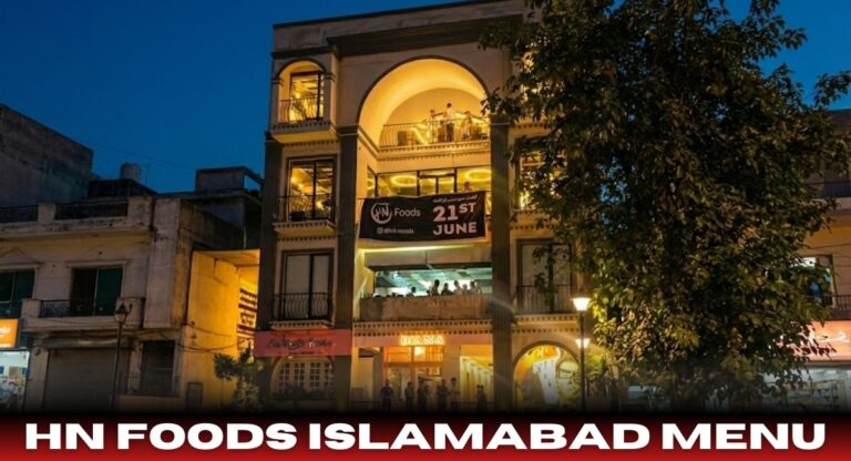 HN Foods Menu Islamabad, Discounts, Contact & Reviews